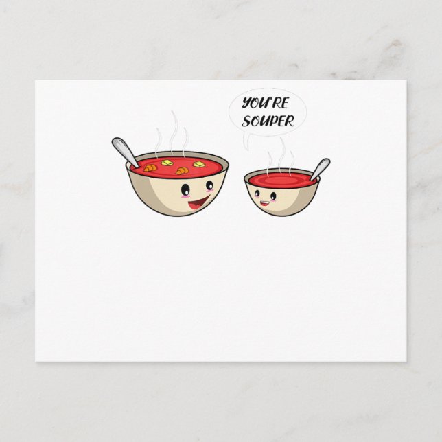 You're Souper Cook And Soup Lover Invitation Postcard (Front)