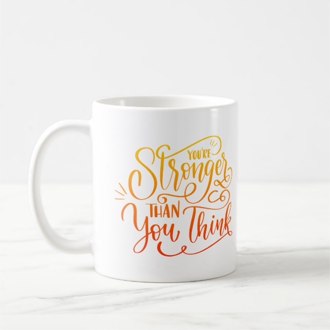 you're stronger than you think coffee mug (Left)