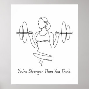You're Stronger Than You Think – Motivational Post Poster