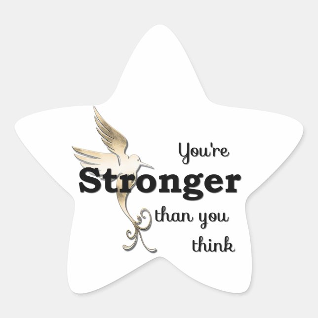 You're Stronger Than You Think Star Sticker (Front)