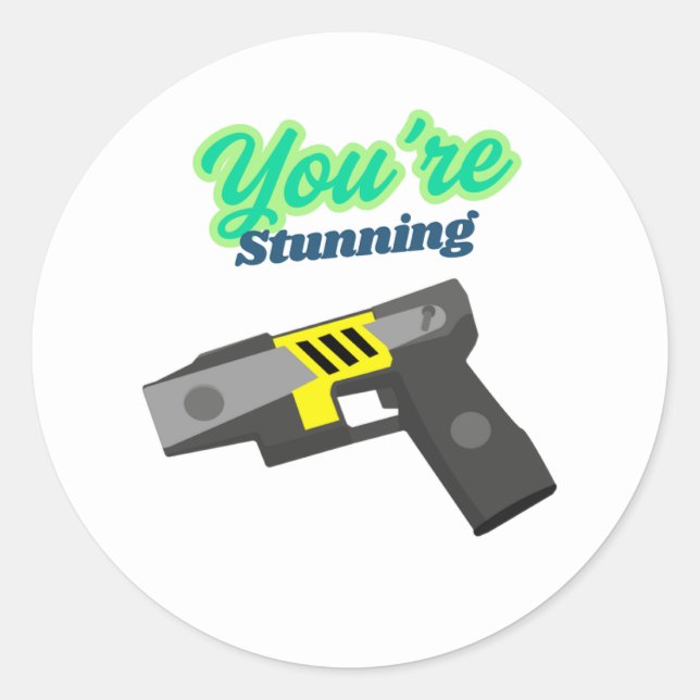 "You're Stunning" sticker First Responder Taser (Front)