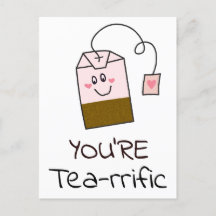 You're Tea-rrific