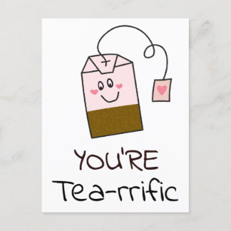 You're Tea-rrific Postcard