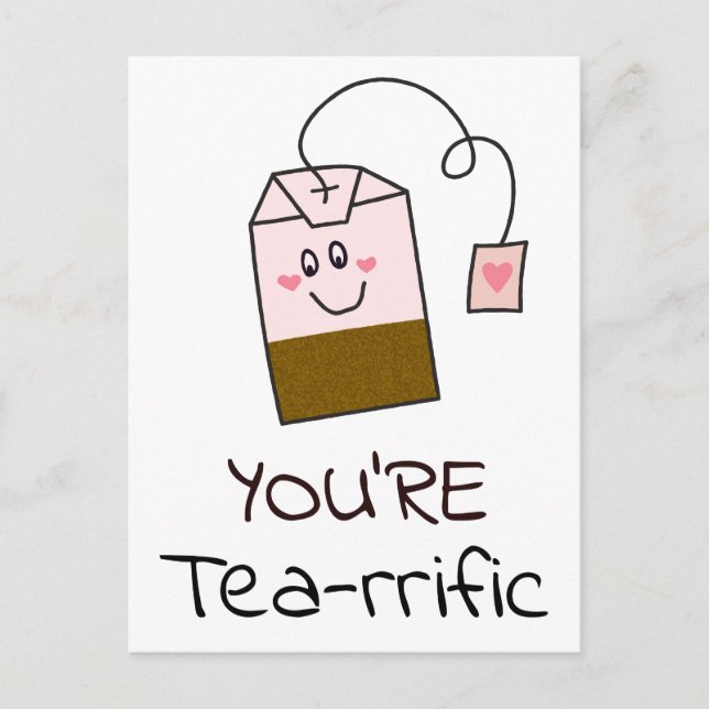 You're Tea-rrific Postcard (Front)