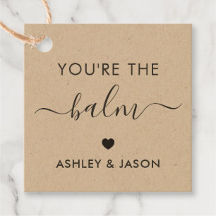 You're the Balm, Lip Balm Gift Tag, Kraft Favour Tags