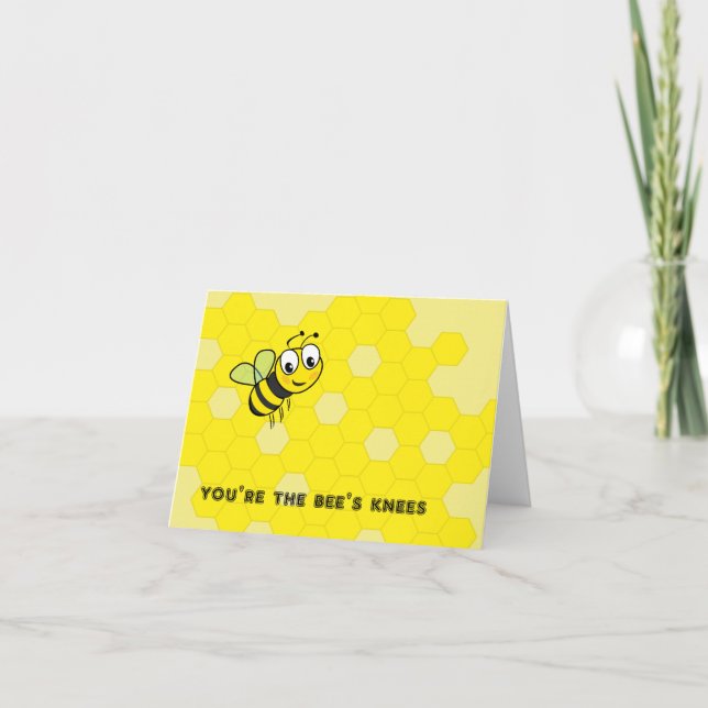 You're the Bees Knees Note Card (Front)