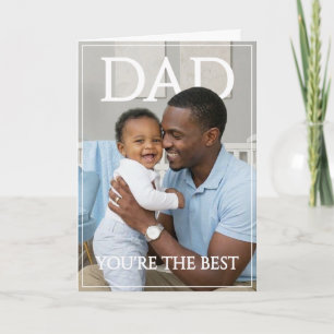 You're the Best Dad Photo Fathers Day Holiday Card