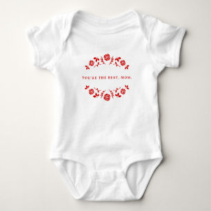 You're The Best Mum in red Baby Bodysuit