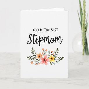 Youre The Best Stepmom Floral Card