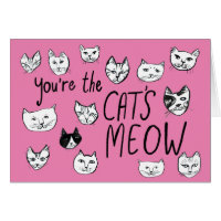 YOU'RE THE CAT'S MEOW Cute Kittens Love Pink Card