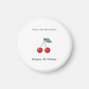 You're the cherry best, magnet, cute magnet