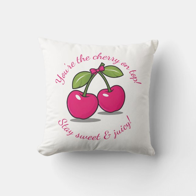 You're the Cherry on Top!" Cute Cherry-Themed  Cushion (Front)