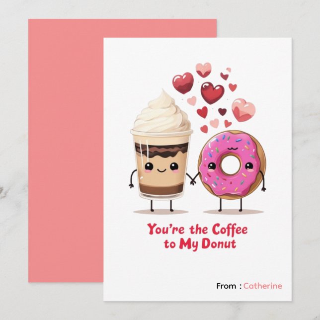 You're the coffee to my donut funny  Valentine  Holiday Card (Front/Back)