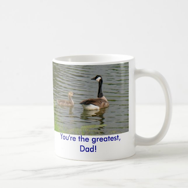 You're the greatest, Dad! Coffee Mug (Right)