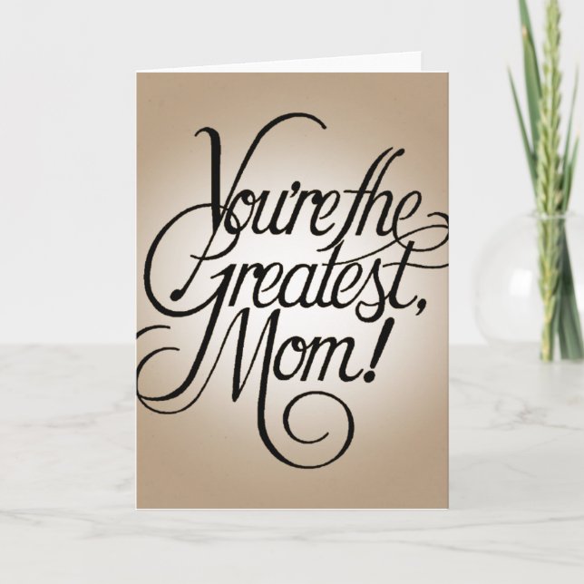 You're the greatest mum card (Front)
