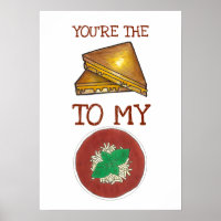 You're The Grilled Cheese To My Tomato Soup Love