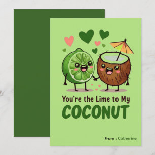 You're the lime to my coconut funny  Valentine  Holiday Card