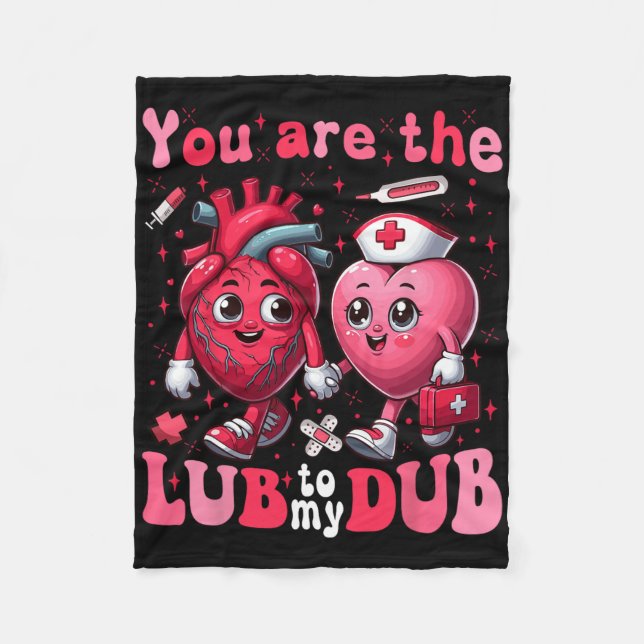 You're The Lube To My Dub Cvicu Nurse Valentine Ca Fleece Blanket (Front)