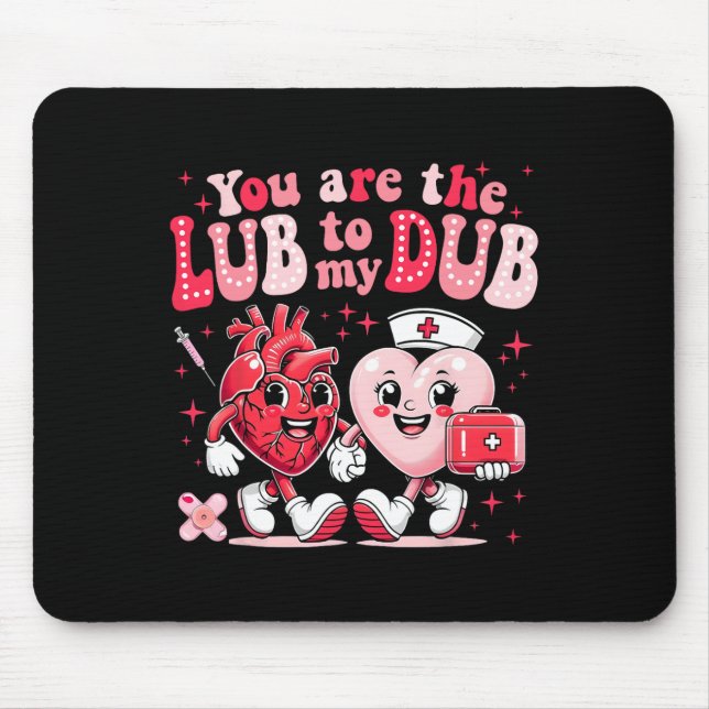Youre The Lube To My Dub Cvicu Nurse Valentine Car Mouse Pad (Front)