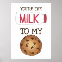 You're The Milk To My Cookie Foodie Love