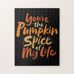You're the Pumpkin Spice of My Life - Thanksgiving Jigsaw Puzzle