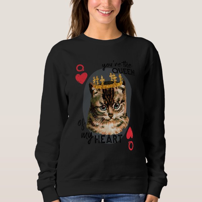 You're The Queen Of My Heart  Red Heart Cat Mum Cr Sweatshirt (Front)