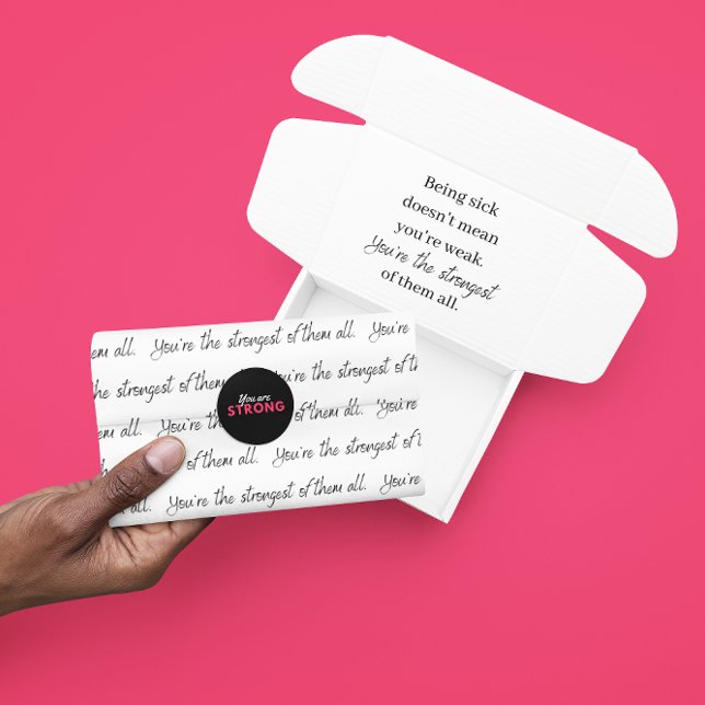 You're The Strongest Tissue Paper (Let someone special know how strong they are with this empowering tissue paper! )