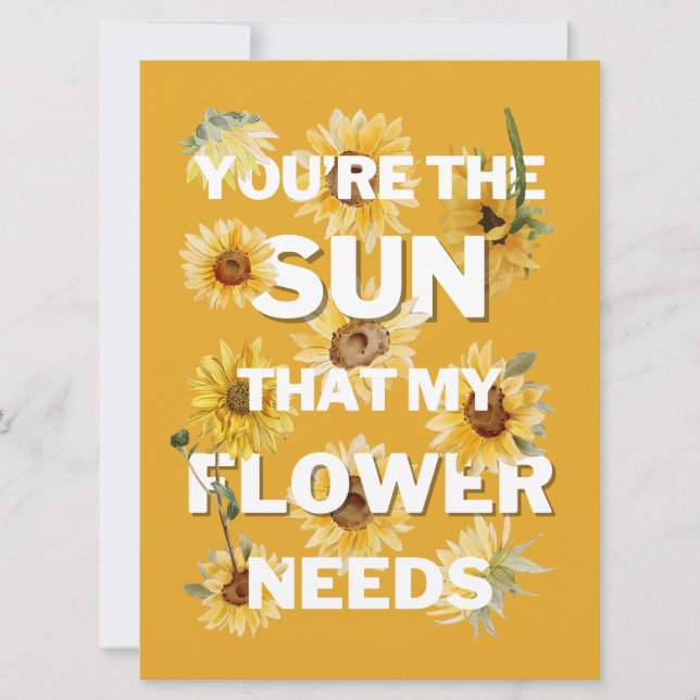 You're The Sun That My Flower Needs Card (Front)