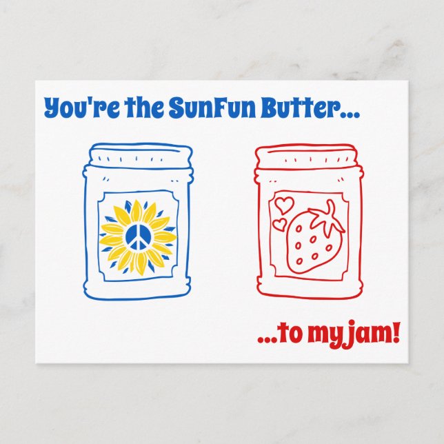 You're the SunFun Butter to my jam! Postcard (Front)