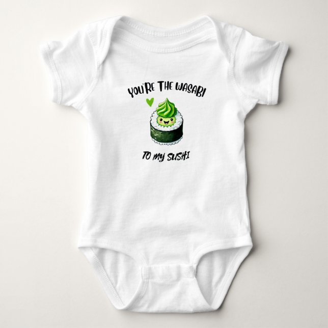 You're the Wasabi to My Sushi - Adorable Kawaii  Baby Bodysuit (Front)