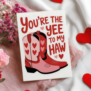 You're The YEE To My HAW Funny Western Valentine Holiday Card