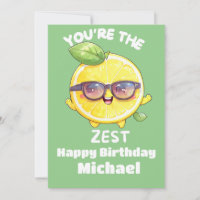 You're the Zest Happy Birthday Lemon