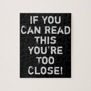 You're Too Close Funny Quote Sticker Jigsaw Puzzle