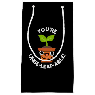 You're Unbe-leaf-able Positive Plant Pun Dark BG Small Gift Bag