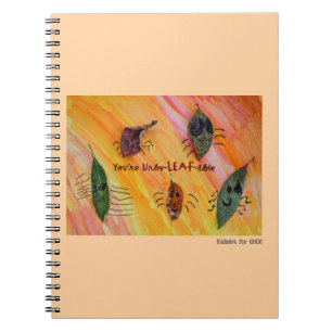 You're UnbeLEAFable - Kids Art for CHOC Notebook