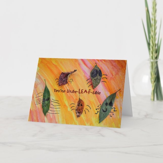 You're UnbeLEAFable - Kids Art for CHOC Thank You Card (Front)