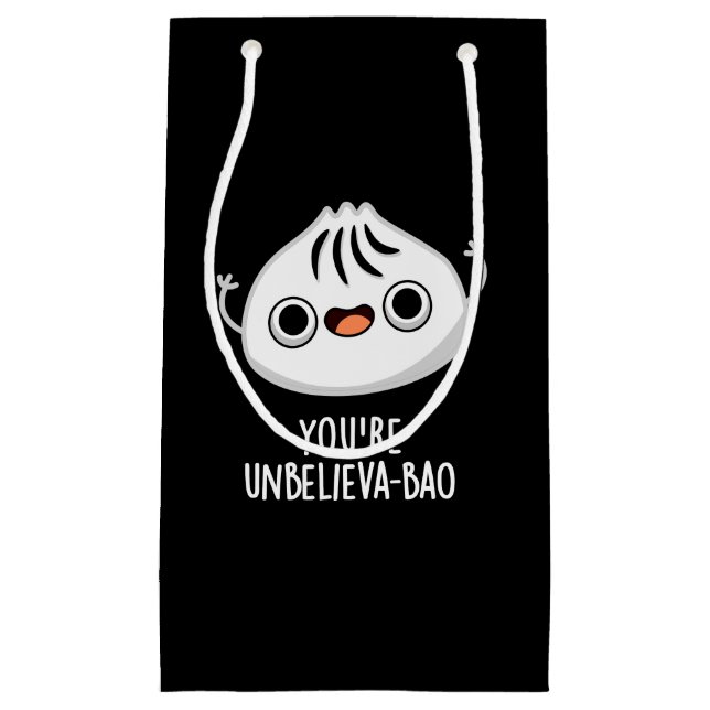 You're Unbelieva-bao Funny Dimsum Bao Pun  Dark BG Small Gift Bag (Front)