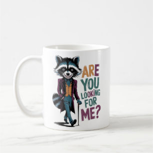You're Weird I'll Keep You, Funny Racoon And Opss Coffee Mug