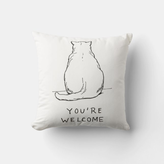 "You're Welcome" Cat Butt Pillow - Funny Hand-Draw (Front)