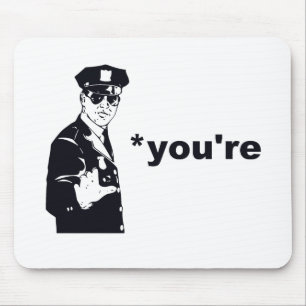 You're Your Grammar Police Mouse Pad