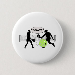 “Yours!” Pickleball Doubles 6 Cm Round Badge