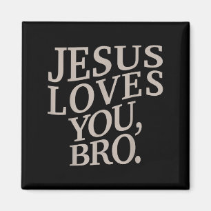 Youth Jesus Loves You Bro Funny Christian Boy Kids Magnet