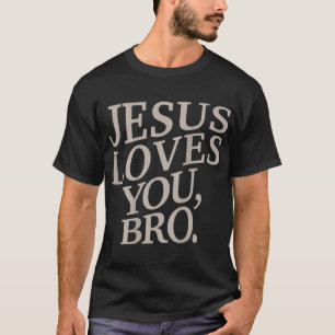 Youth Jesus Loves You Bro Funny Christian Boy Kids T-Shirt
