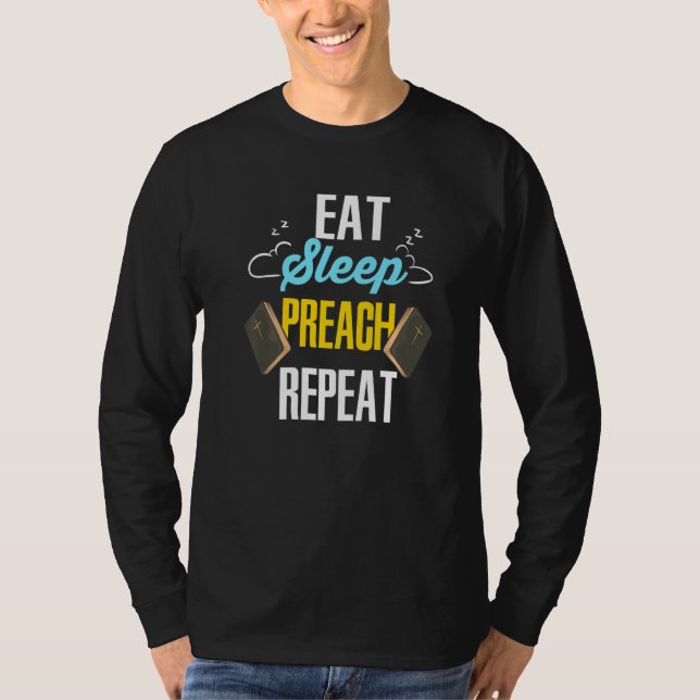 Youth Pastor For Preacher  Eat Sleep Preach T-Shirt (Front)