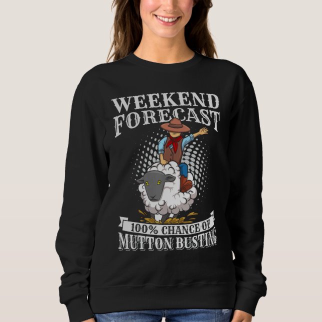 Youth Rodeo Mutton Busting Quote for a Mutton Bust Sweatshirt (Front)