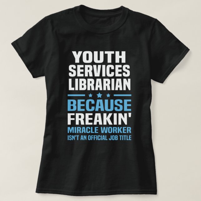 Youth Services Librarian T-Shirt (Design Front)