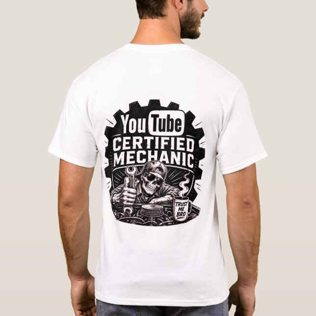 YouTube Certified Mechanic T-Shirt (Back)