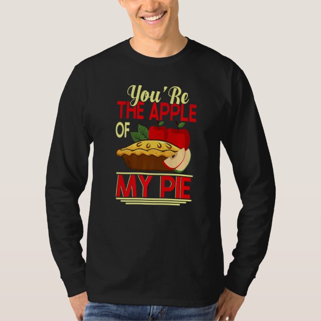 Youu2019re The Apple Of My Pie Pie & Doughnut Prem T-Shirt (Front)