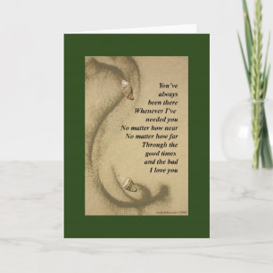 You've always been there - Verse for a loved one Holiday Card