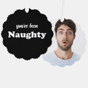 You've been Naughty black funny cute custom photo Tree Decoration Card